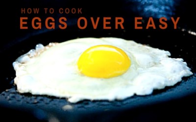 Pantry Raid: How to Cook Eggs Over Easy