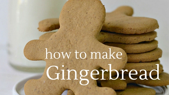 how to make gingerbread