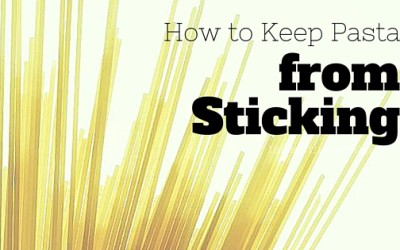 How to Keep Pasta From Sticking