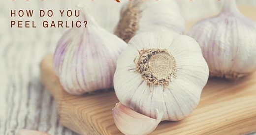 A Quick Guide on How to Peel Garlic