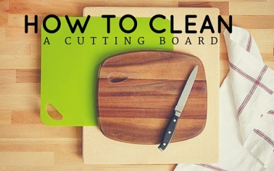 How to Clean a Cutting Board