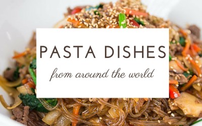 Pasta Round the World: 5 Pasta Dishes that AREN’T from Italy