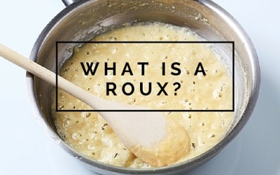 What is a Roux and What’s it Used For?