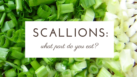 What Parts of the Scallion Can You Eat?