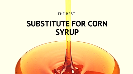 substitute for corn syrup