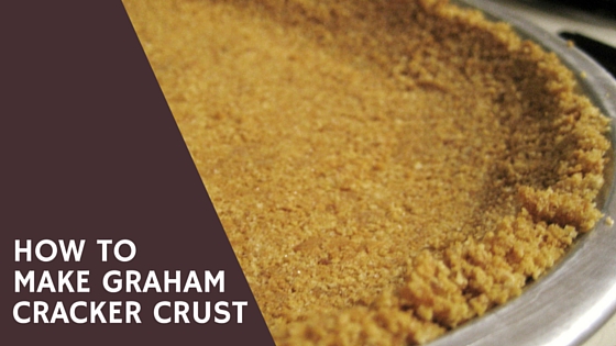 Pantry Raid: How to Make Graham Cracker Crust