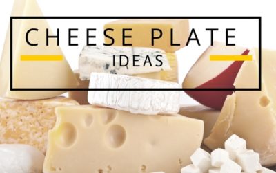 Cheese Platter Ideas to Perfectly Complement Your Dinner Party